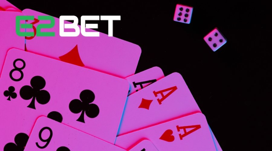 Casino Online E2BET Có Những Ưu Điểm Gì?